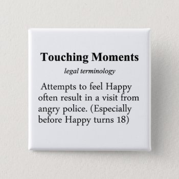Touching Moment Definition Button by egogenius at Zazzle
