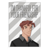 Touching, Sarcastic Expression of Friendship Card (Front)