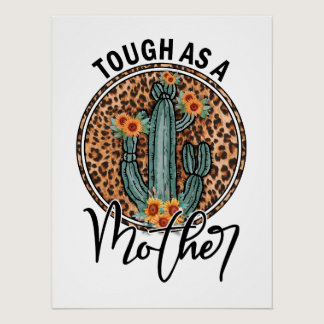 Tough as a Mother Cactus Leopard Print