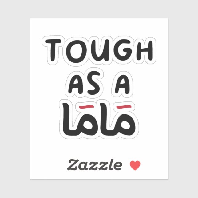 Tough As A Mother in Arabic, Funny Arabic Quotes Sticker (Sheet)