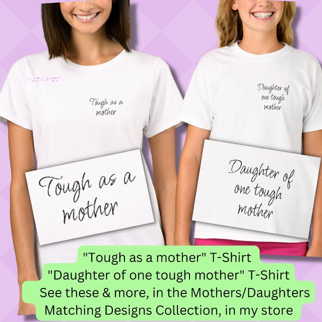 Tough as a mother, Mom Girl Matching blue T-Shirt (Creator Uploaded)