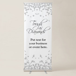 TOUGH AS DIAMONDS RETRACTABLE BANNER