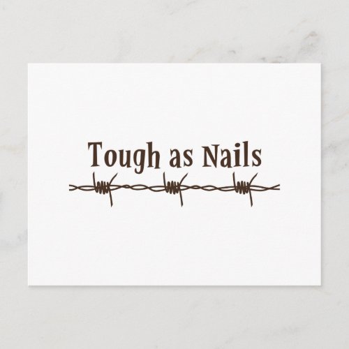 Tough As Nails Postcard