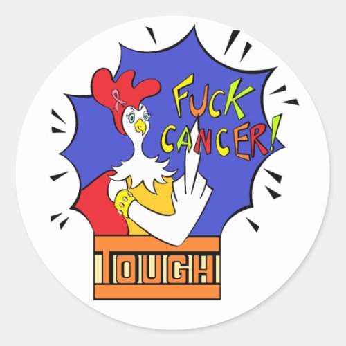 Tough Chick Pink Ribbon Fk Cancer Classic Round Sticker