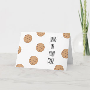 Tough Cookie Card Encouragement Get Well