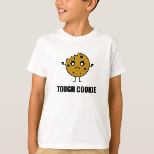 Tough Cookie Funny T-Shirt