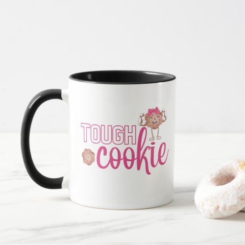Tough Cookie Mug