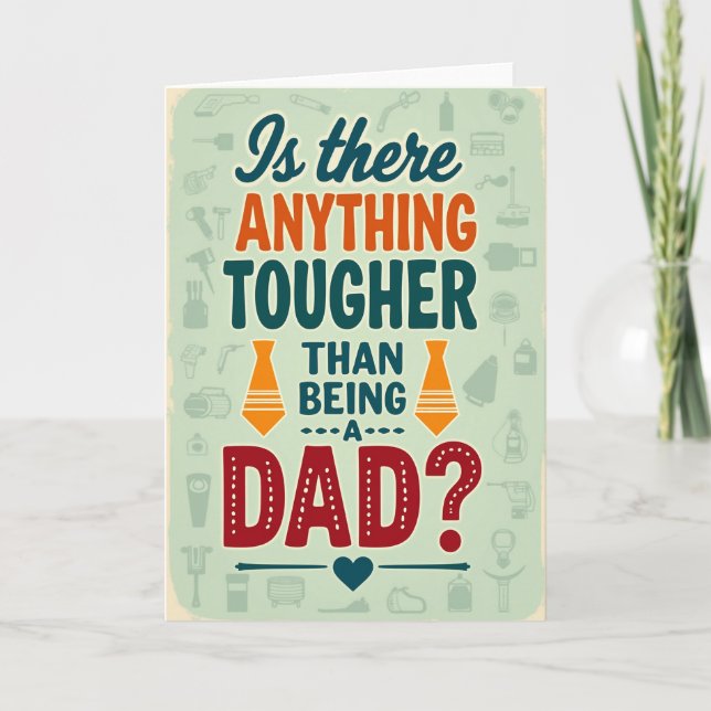 Tough Dad Silhouette Fathers Day Card (Front)