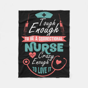 Tough Enough To Be A Correctional Nurse T Shirt Fleece Blanket