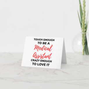 Tough Enough To Be A Medical Assistant 2 Card