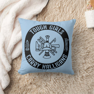 Tough Girls Carry Halligans Funny Firefighter Cool Throw Pillow