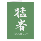 Tough Guy in Kanji lettering (Front)