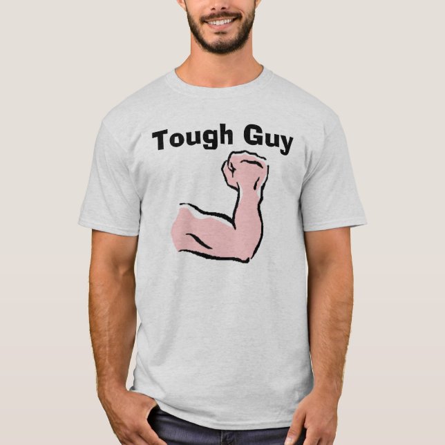 Tough Guy T-Shirt (Front)