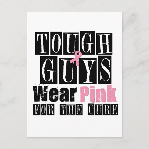 Tough Guys Wear Pink For The Cure Postcard