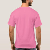 Tough Guys Wear Pink T-Shirt (Back)