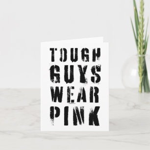 Tough Guys Wear Pink Vintage Pink Breast Cancer Aw Card