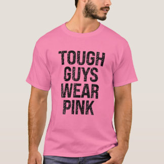 Tough Guyss Wear Pink Cool Pink T-Shirt