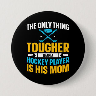 Tough Hockey Mom Button