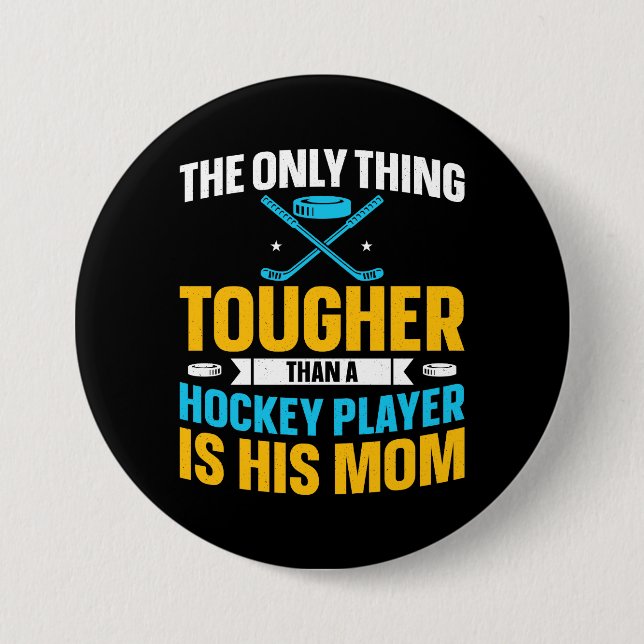 Tough Hockey Mom Button (Front)