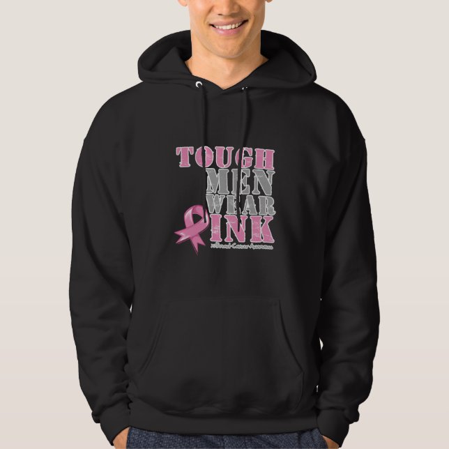 Tough Men Wear Pink Hoodie (Front)