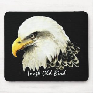 Tough Old Bird Fun Quote Bald Eagle Painting Mouse Pad