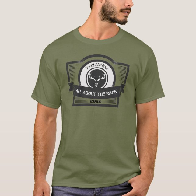 Tough Old Buck ALL ABOUT THE RACK T-Shirt (Front)