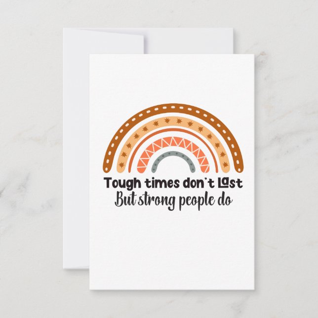 Tough Times Don't Last But Strong People Do Thank You Card (Front)