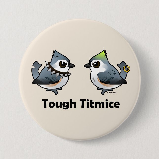 Tough Titmice Button (Front)