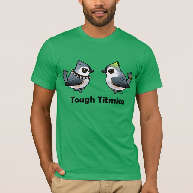 Tough Titmice T-Shirt (Front)