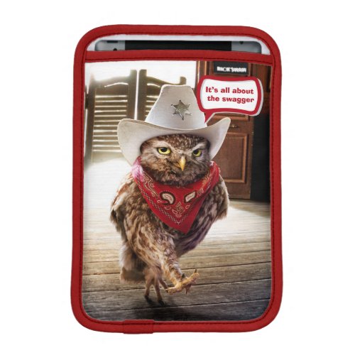 Tough Western Sheriff Owl with Attitude  Swagger iPad Mini Sleeve