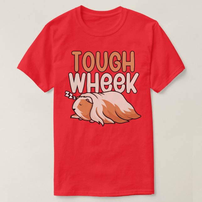 Tough wheek 1 T-Shirt (Design Front)