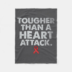 Tougher Than A Heart Attack Heart Disease Awarenes Fleece Blanket