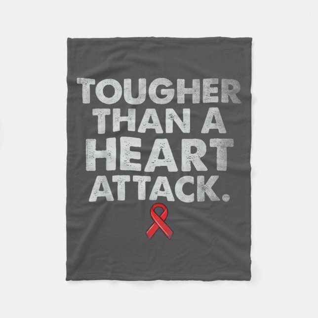 Tougher Than A Heart Attack Heart Disease Awarenes Fleece Blanket (Front)