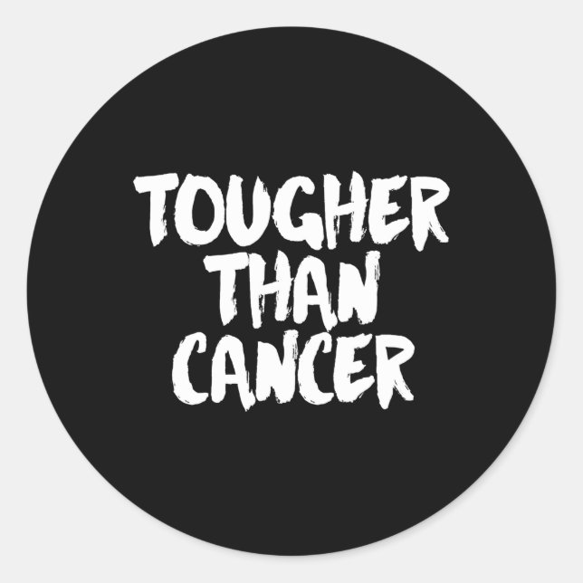 Tougher Than Cancer Cancer Survivor Classic Round Sticker (Front)