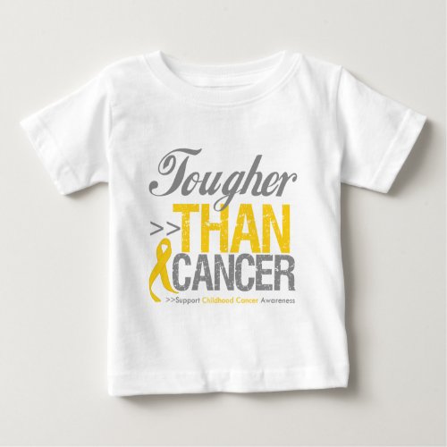 Tougher Than Cancer _ Childhood Cancer Baby T_Shirt