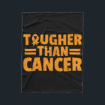 Tougher Than Cancer Leukemia Awareness Support Sur Fleece Blanket<br><div class="desc">Tougher Than Cancer Leukemia Awareness Support Survivor Gift</div>
