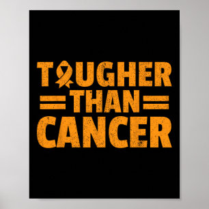 Tougher Than Cancer Leukemia Awareness Support Sur Poster
