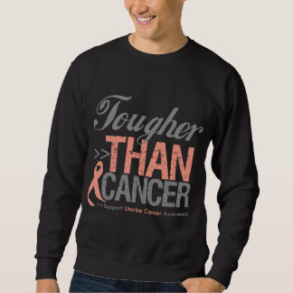 Tougher Than Cancer - Uterine Cancer Sweatshirt