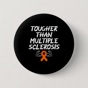 Tougher Than Multiple Sclerosis Ms Awareness Fight Button