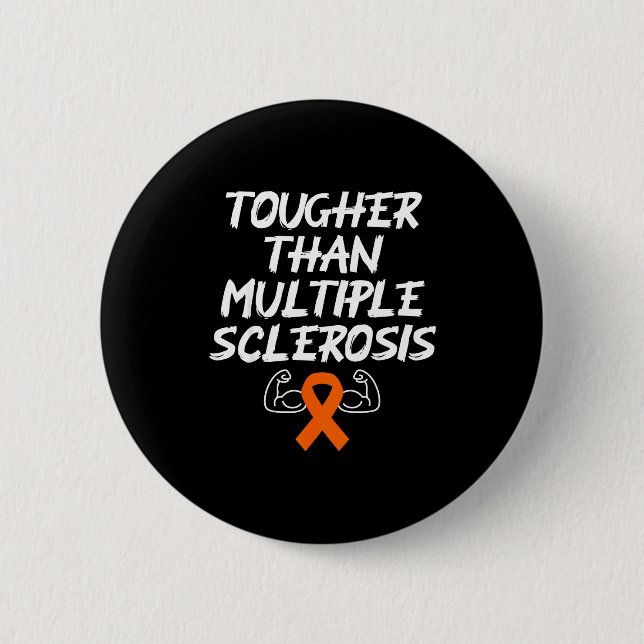 Tougher Than Multiple Sclerosis Ms Awareness Fight Button (Front)