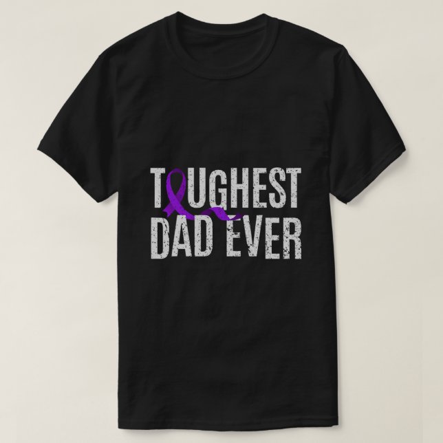Toughest Dad Ever Arnold Chiari Malformation Aware T-Shirt (Design Front)