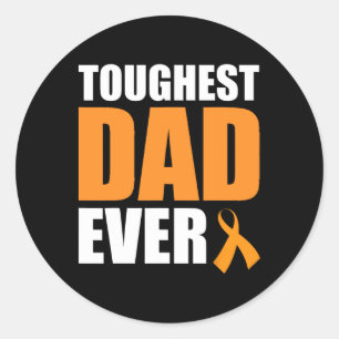 Toughest Dad Ever Leukemia Awareness Cancer Surviv Classic Round Sticker