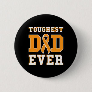Toughest Dad Ever - Leukemia Awareness Ribbon Fath Button
