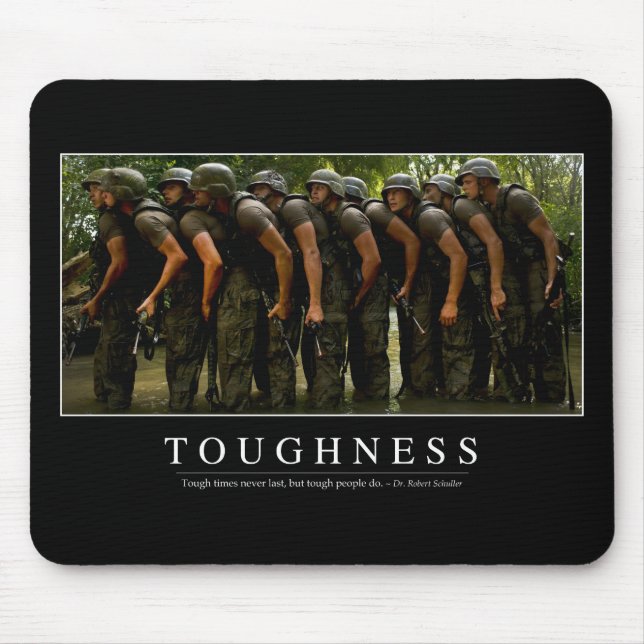 Toughness: Inspirational Quote 2 Mouse Pad (Front)