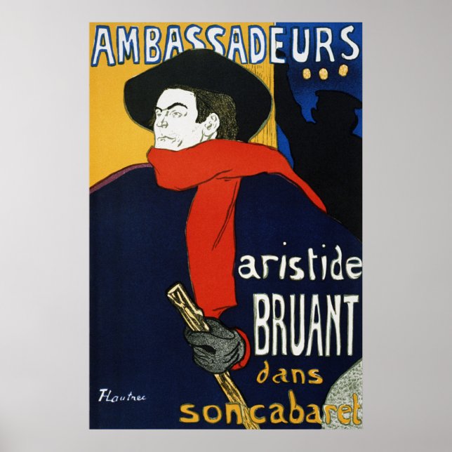 Toulouse-Lautrec Ambassadors Aristide Bruant Poster (Front)