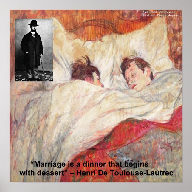 Toulouse-Lautrec Marriage Quote Poster (Front)