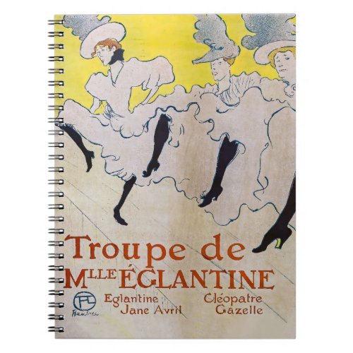 Toulouse_Lautrec _ Troupe de Mlle Eglantine Notebook