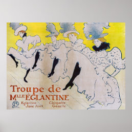 Toulouse-Lautrec - Troupe de Mlle Eglantine Poster