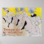 Toulouse-Lautrec - Troupe de Mlle Eglantine Poster