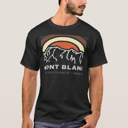 Tour du Mont Blanc Chamonix France Italy Switzerla T_Shirt